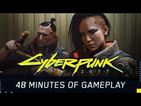 Watch 48 Minutes of Cyberpunk 2077 Gameplay in 4K